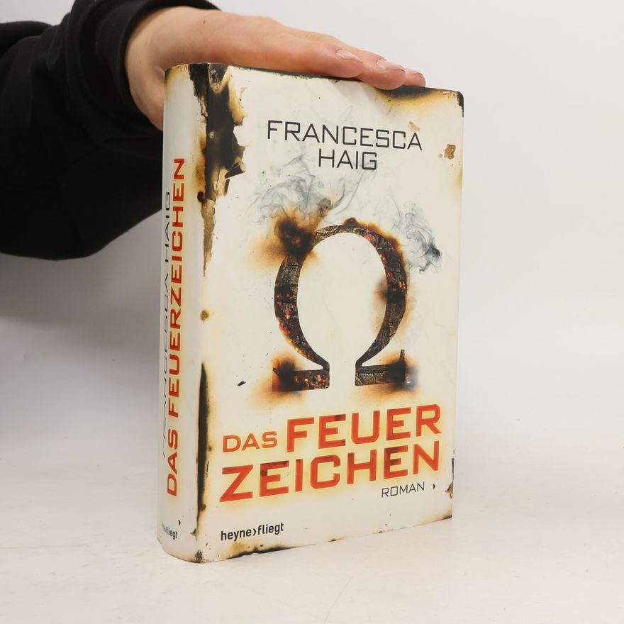 Francesca Haig Das Feuerzeichen
