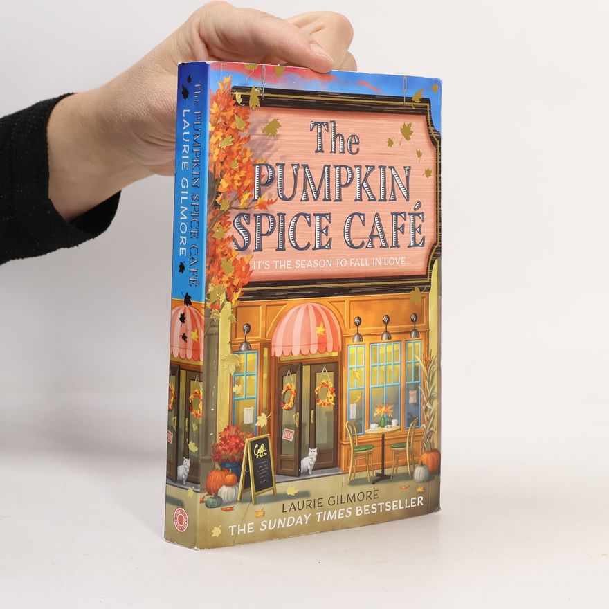 Laurie Gilmore The Pumpkin Spice Café