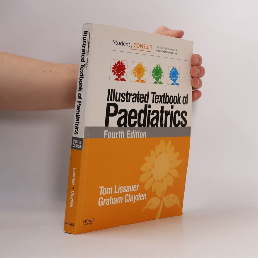 Tom Lissauer Illustrated Textbook of Peadiatric
