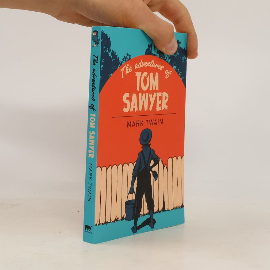 Mark Twain The Adventures of Tom Sawyer