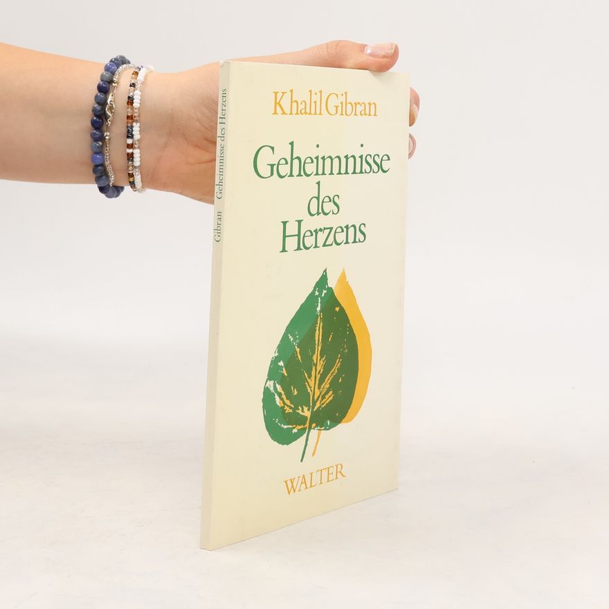 H̱alīl Ǧibrān Geheimnisse des Herzens