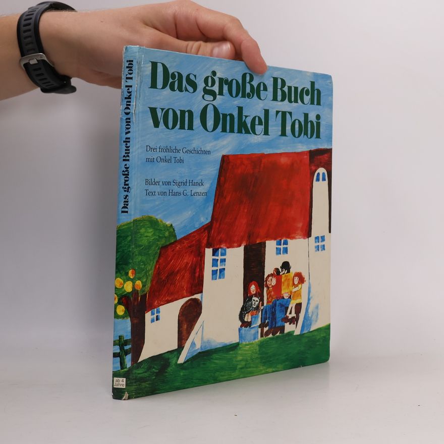 Sigrid Hanck Das große Buch von Onkel Tobi
