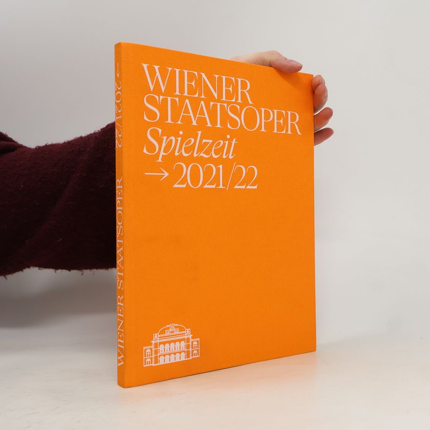 Autorenkollektiv Wiener Staatsoper. Spielzeit 2021/22