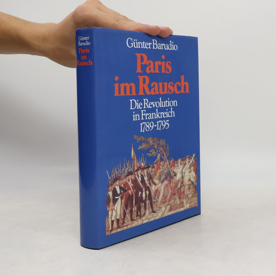 Günter Barudio Paris im Rausch