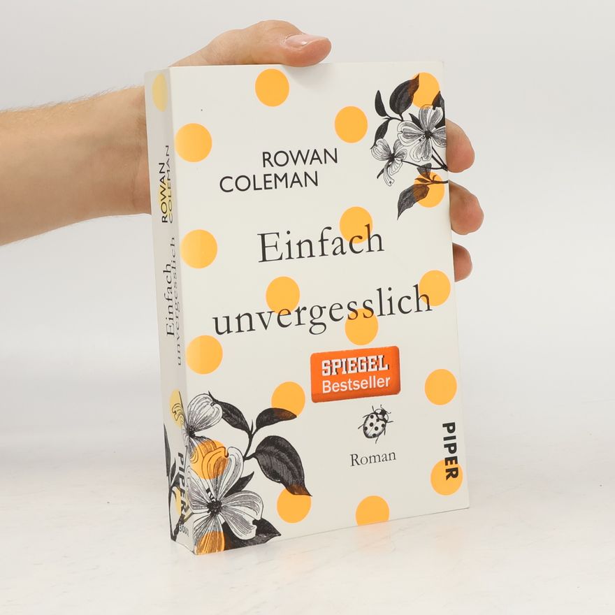 Rowan Coleman Einfach unvergesslich