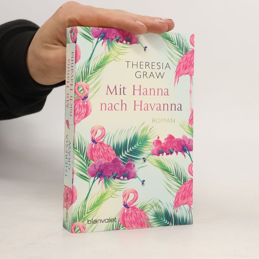 Theresia Graw Mit Hanna nach Havanna