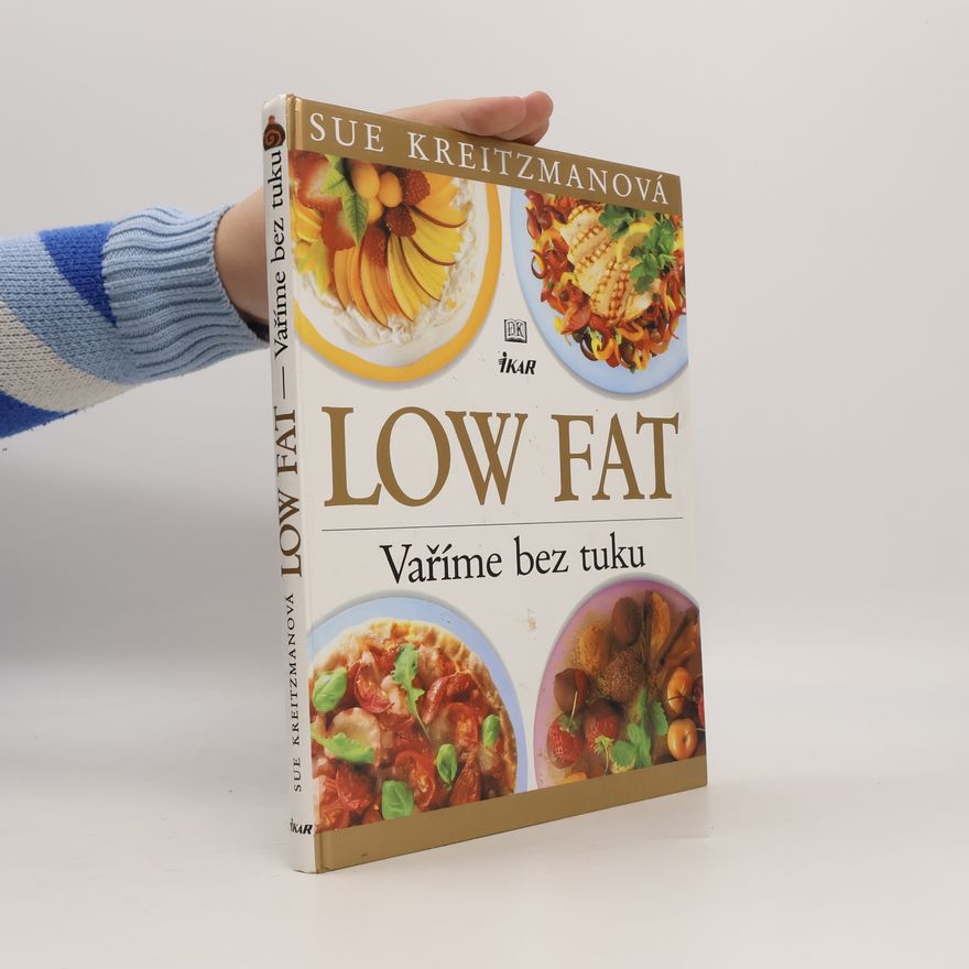 Sue Kreitzman Low fat. Vaříme bez tuku
