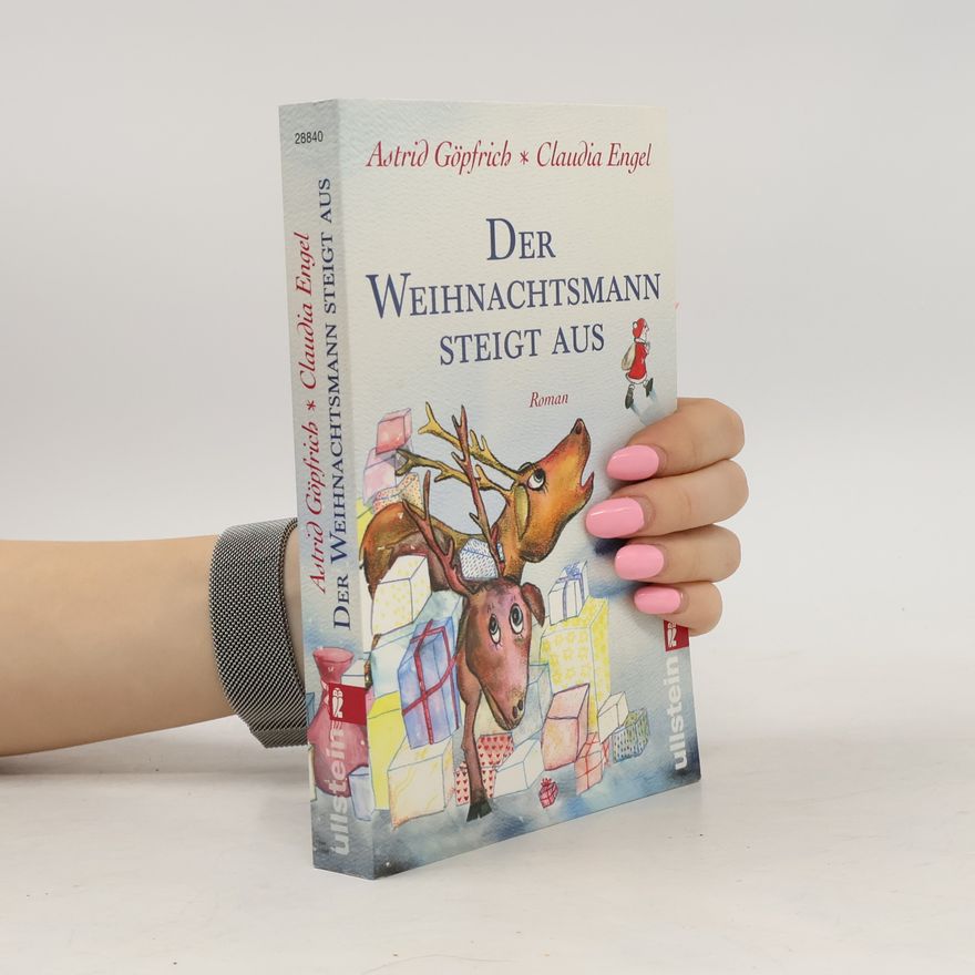Astrid Göpfrich Der Weihnachtsmann steigt aus