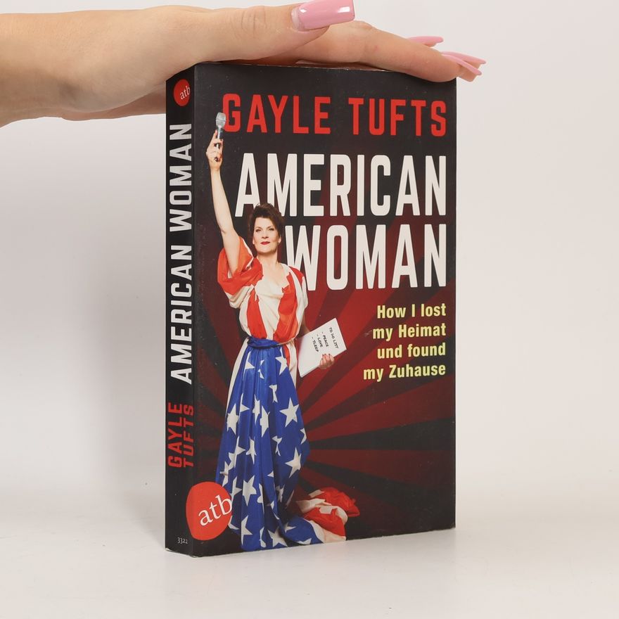 Gayle Tufts American Woman