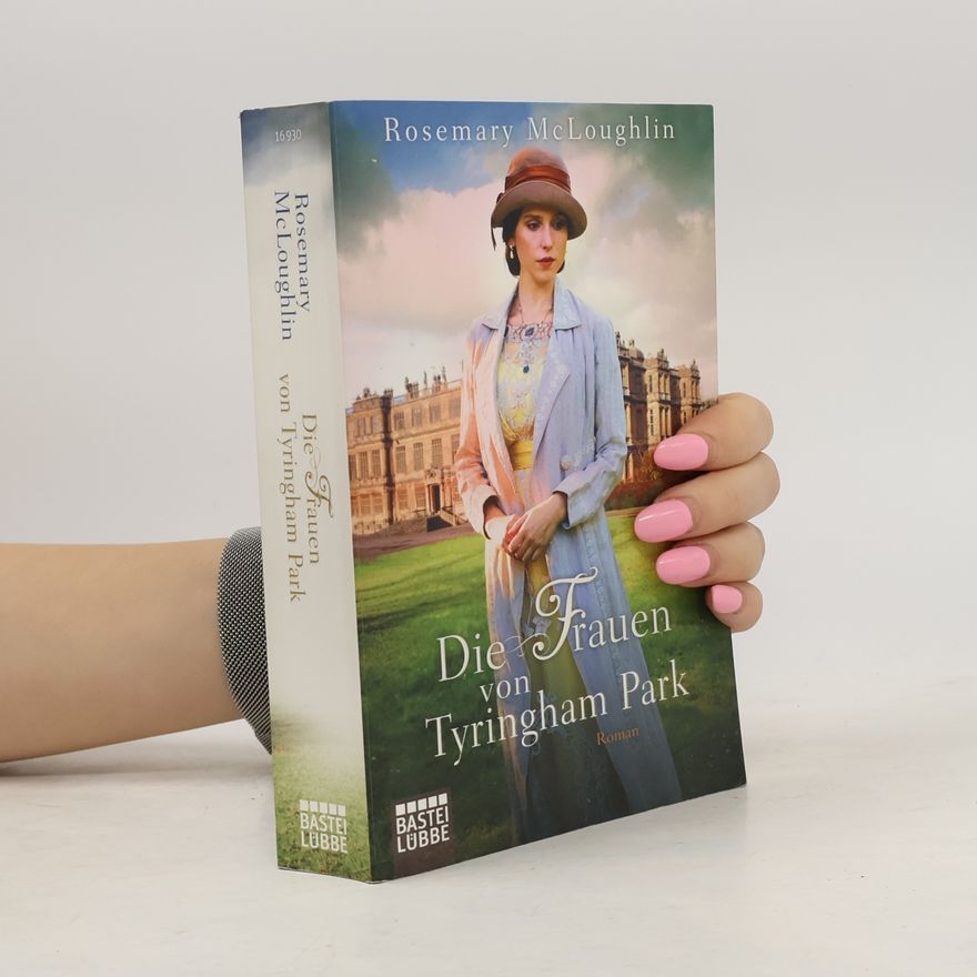 Rosemary McLoughlin Die Frauen von Tyringham Park