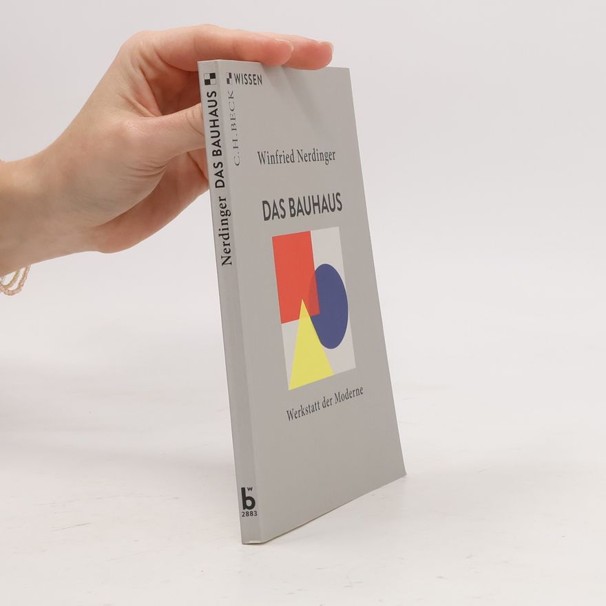 Winfried Nerdinger Das Bauhaus