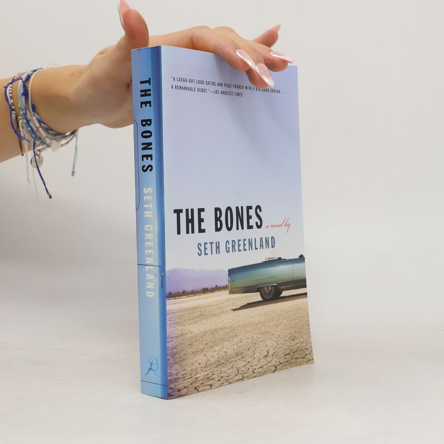 Seth Greenland The Bones