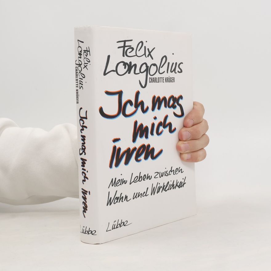 Felix Longolius Ich mag mich irren
