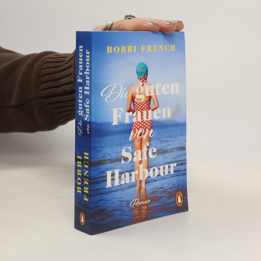 Bobbi French Die guten Frauen von Safe Harbour