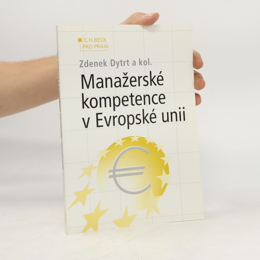 Zdeněk Dytrt Manažerské kompetence v Evropské unii