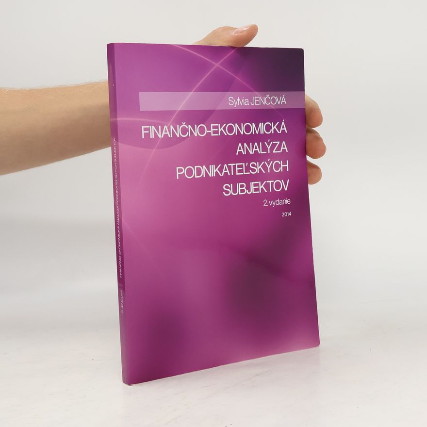 Sylvia Jenčová Finančno-Ekonomická analýza podnikateľských subjektov