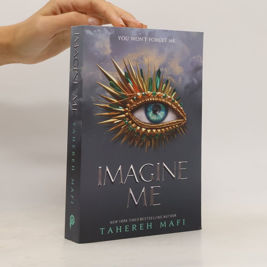 Tahereh Mafi Imagine me