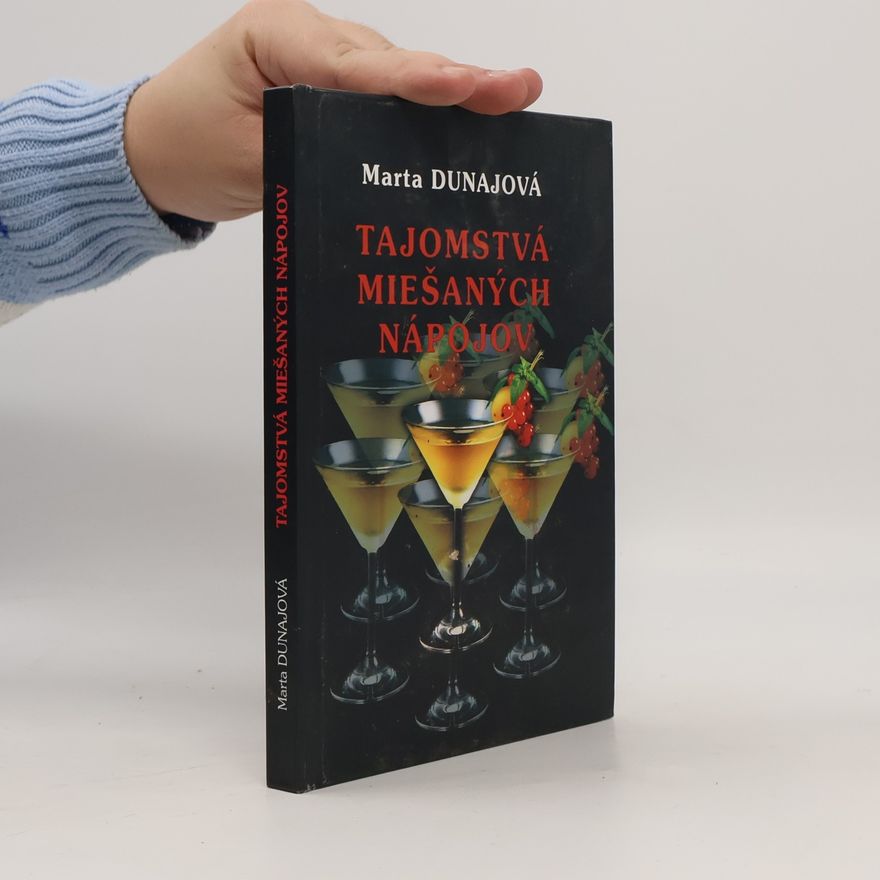 Marta Dunajová Tajomstvá miešaných nápojov