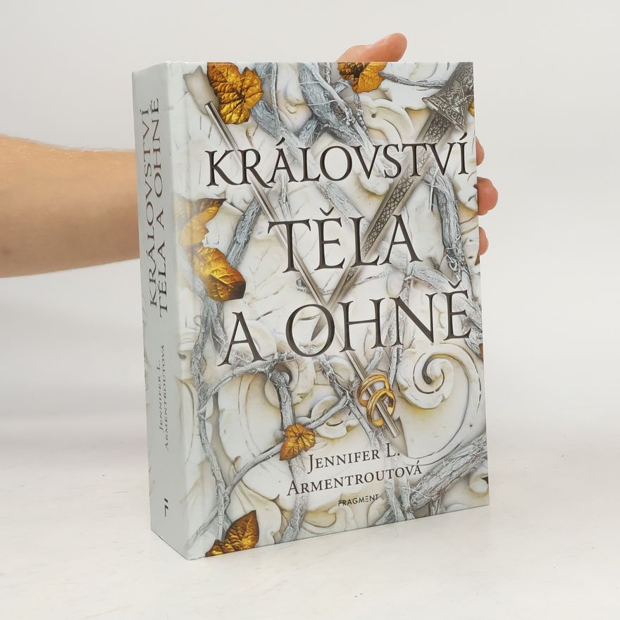 Jennifer L. Armentrout Království těla a ohně