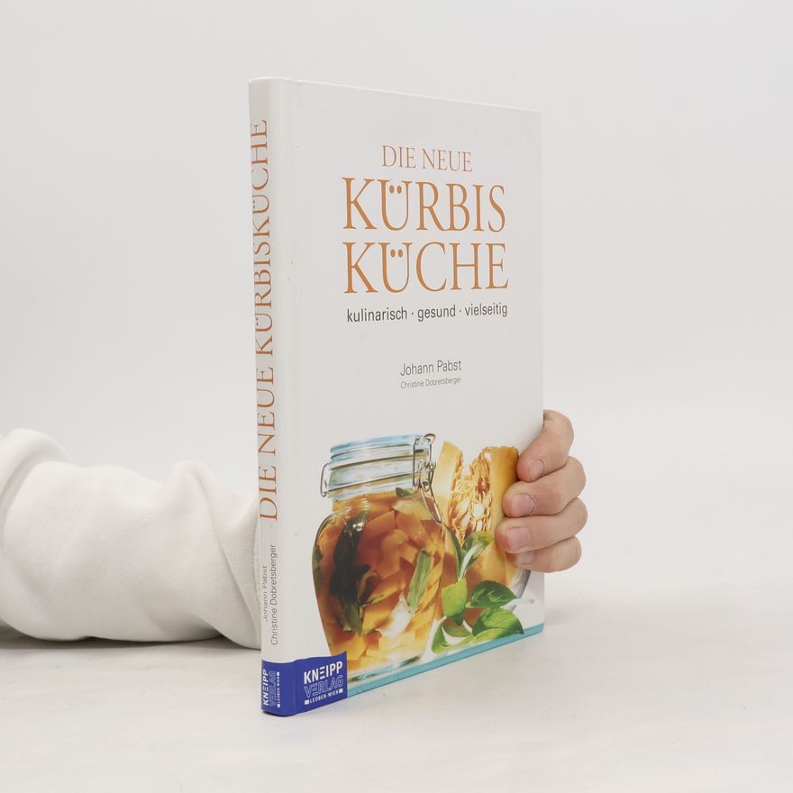 Johann Pabst Die neue Kürbis Küche