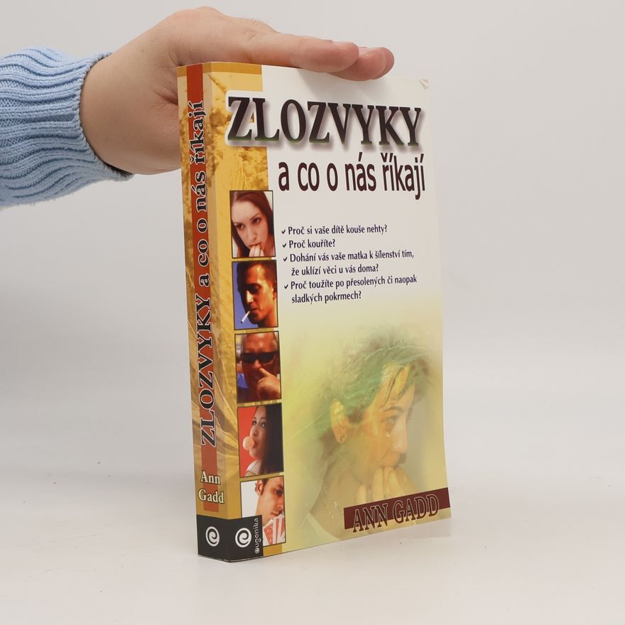 Ann Gadd Zlozvyky a co o nás říkají