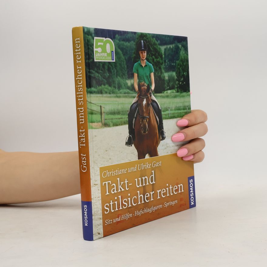 Ulrike Gast Takt- und stilsicher reiten
