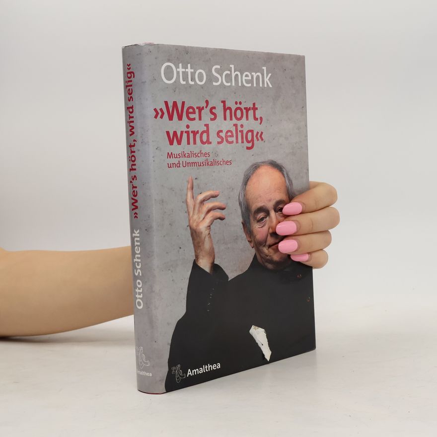 Otto Schenk "Wer’s hört, wird selig"
