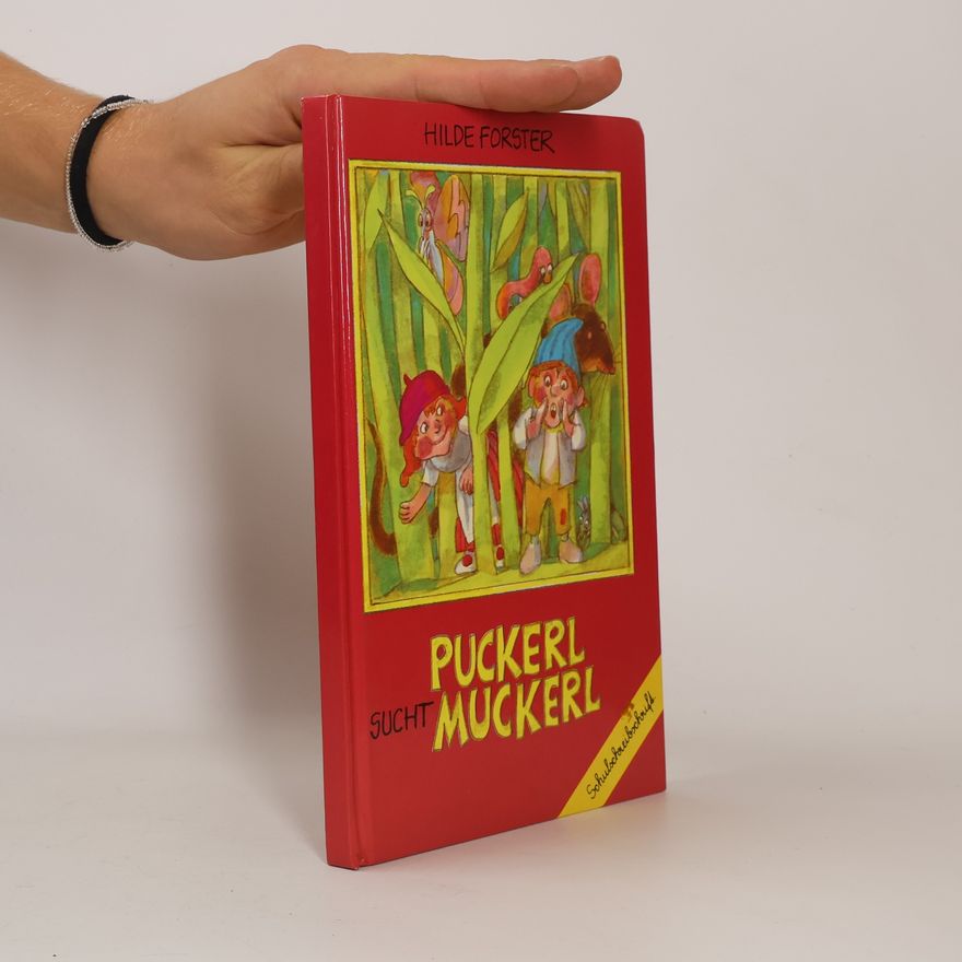 Hilde Forster Puckerl sucht Muckerl
