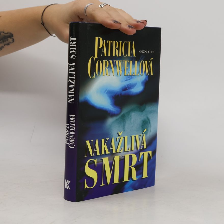 Patricia Cornwell Nakažlivá smrt