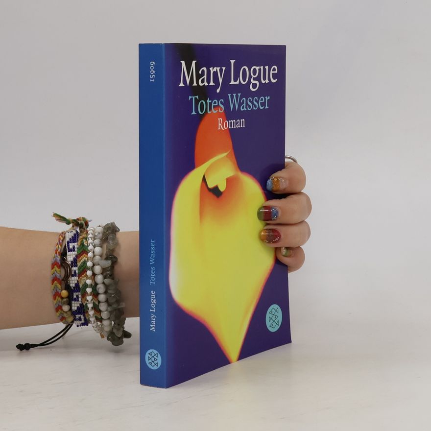 Mary Logue Totes Wasser