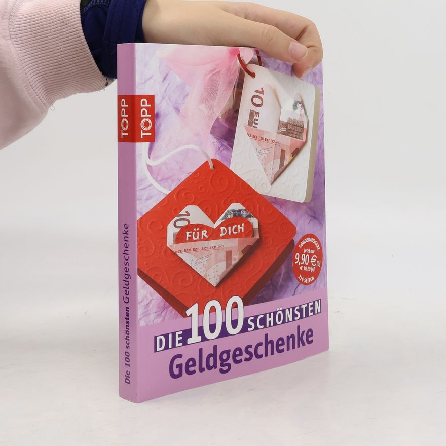 Autorenkollektiv Die 100 schönsten Geldgeschenke