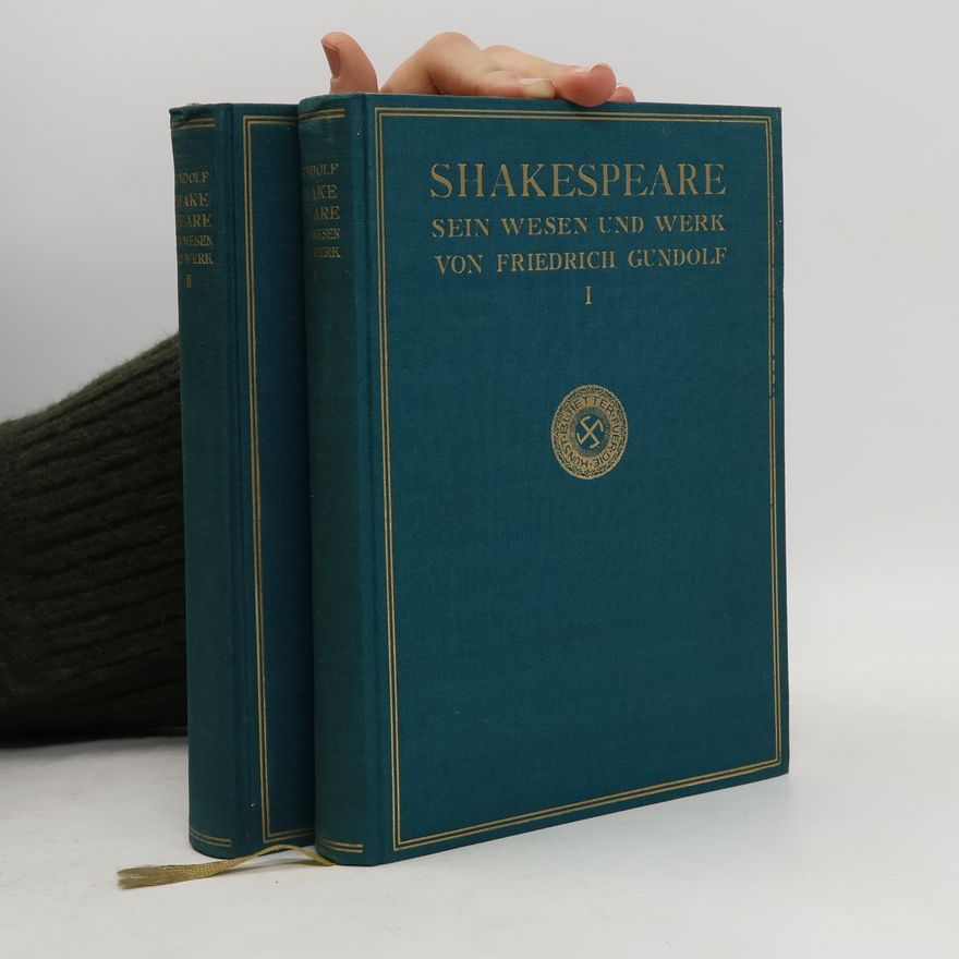 Friedrich Gundolf Shakespeare I.-II.