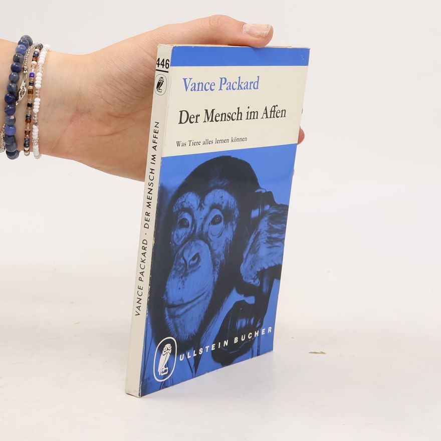 Vance Packard Der Mensch im Affen