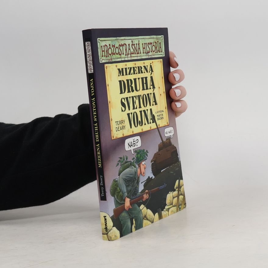 Terry Deary Mizerná druhá svetová vojna