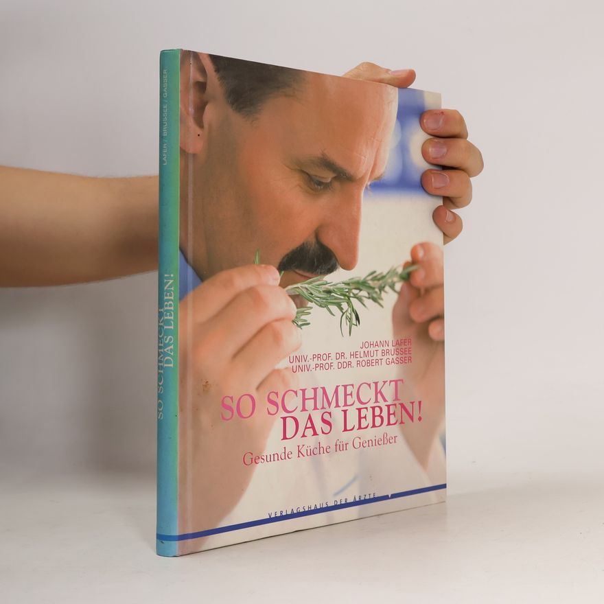 Johann Lafer So schmeckt das Leben!