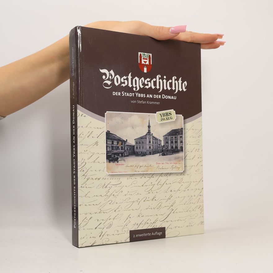 Stefan Krammer Postgeschichte der Stadt Ybbs an der Donau