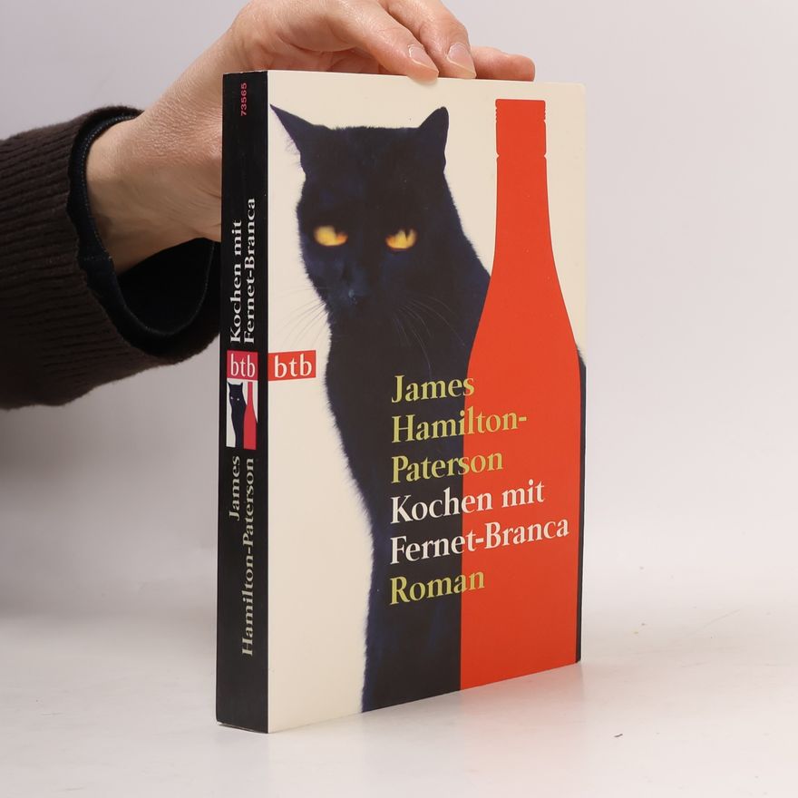 James Hamilton-Paterson Kochen mit Fernet-Branca