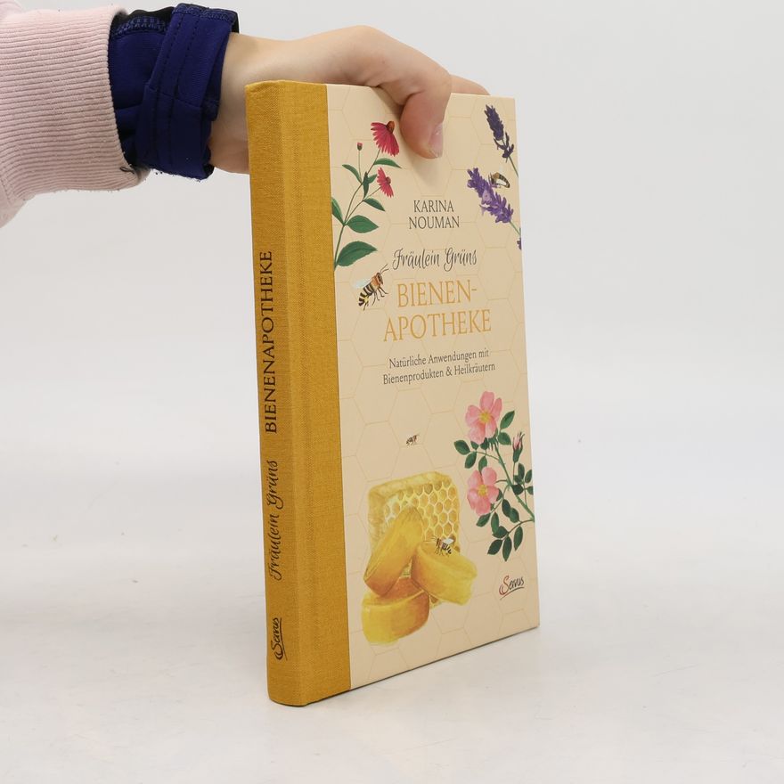 Karina Nouman Fräulein Grüns Bienenapotheke