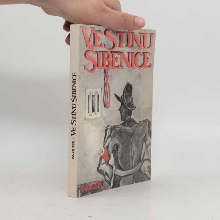 Filípek Jan Ve stínu šibenice