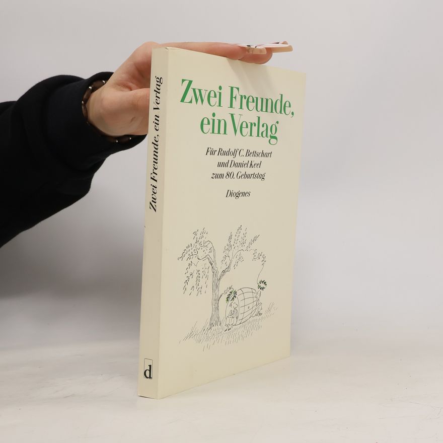 Rudolf C. Bettschart Zwei Freunde, ein Verlag