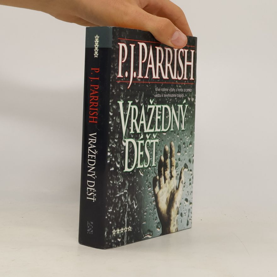 P. J. Parrish Vražedný déšť