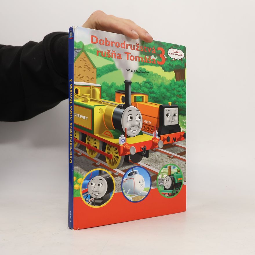 Christopher Awdry Dobrodružstvá rušňa Tomáša 3