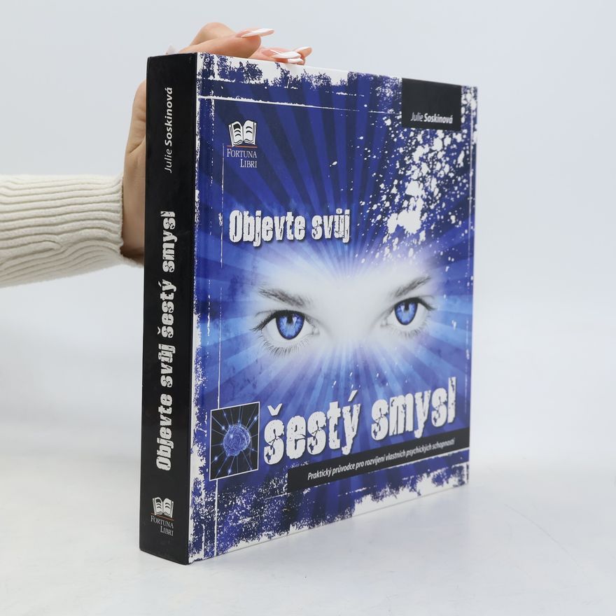 Julie Soskin Objevte svůj šestý smysl