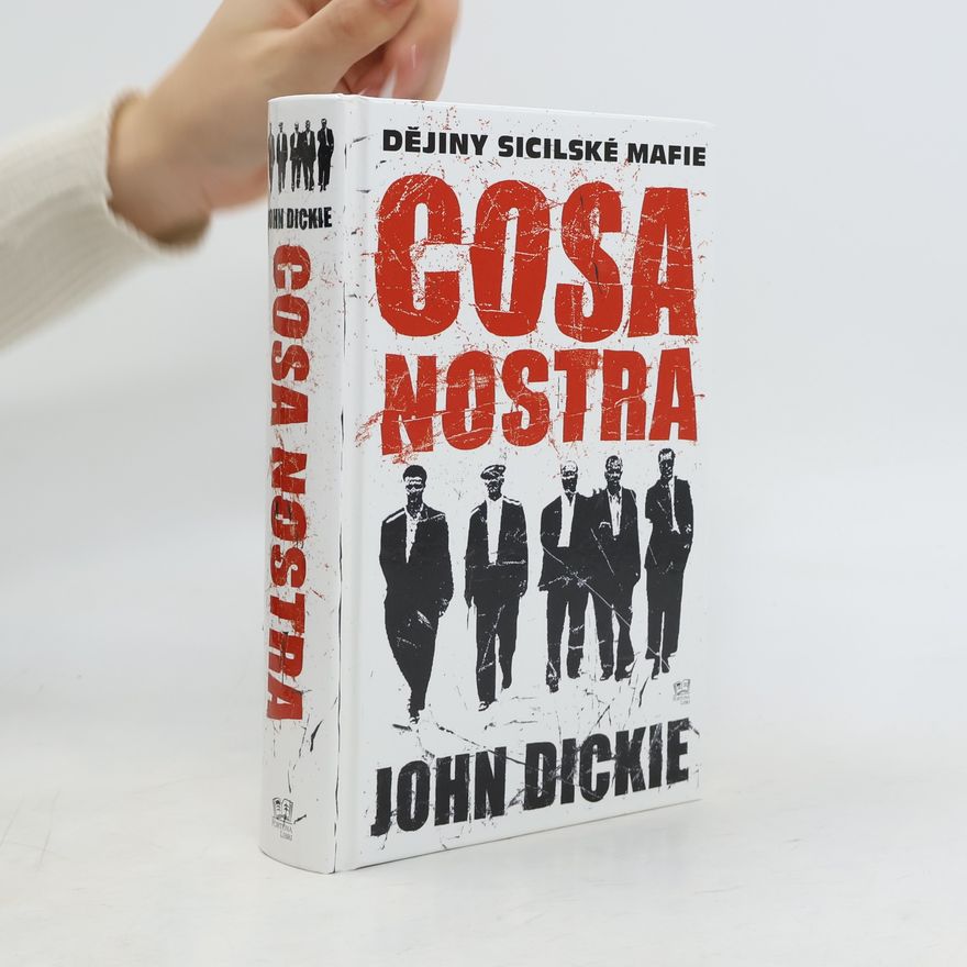 John Dickie Cosa Nostra