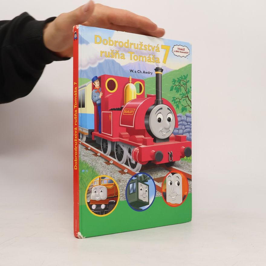 Wilbert Awdry Dobrodružstvá rušňa Tomáša 7