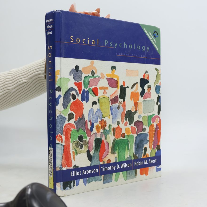 Elliot Aronson Social Psychology - Fourth Edition