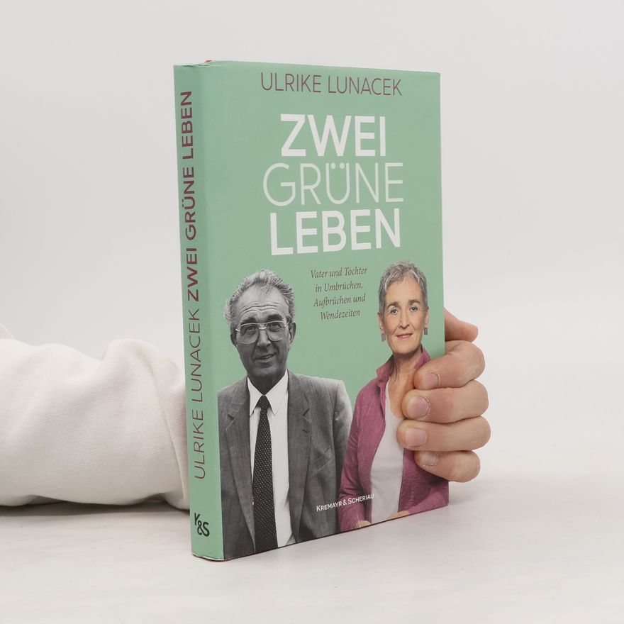 Ulrike Lunacek Zwei Grüne Leben
