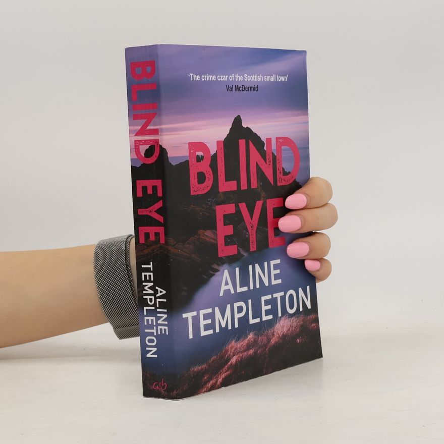 Aline Templeton Blind Eye