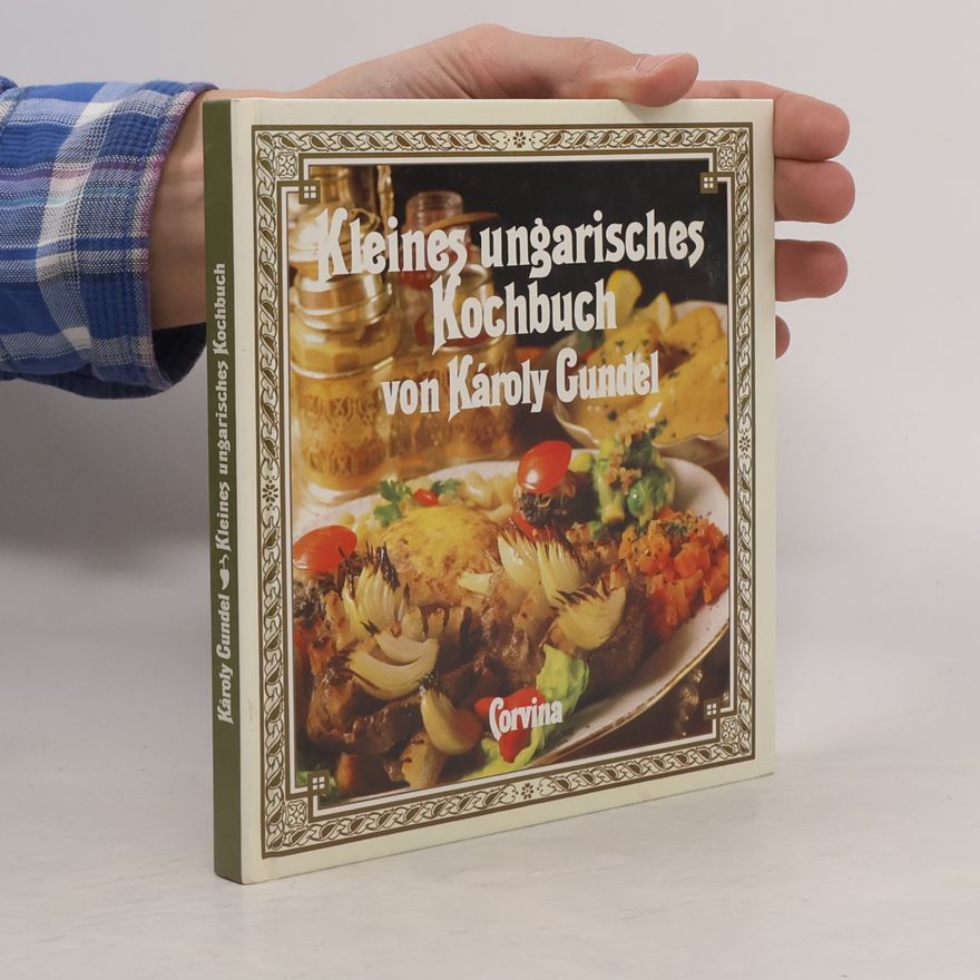 Károly Gundel Kleines Ungarisches Kochbuch