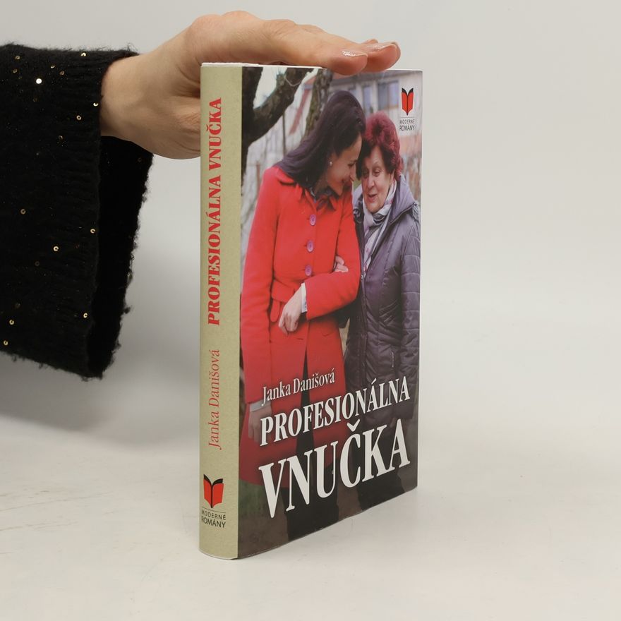 Janka Danišová Profesionálna vnučka